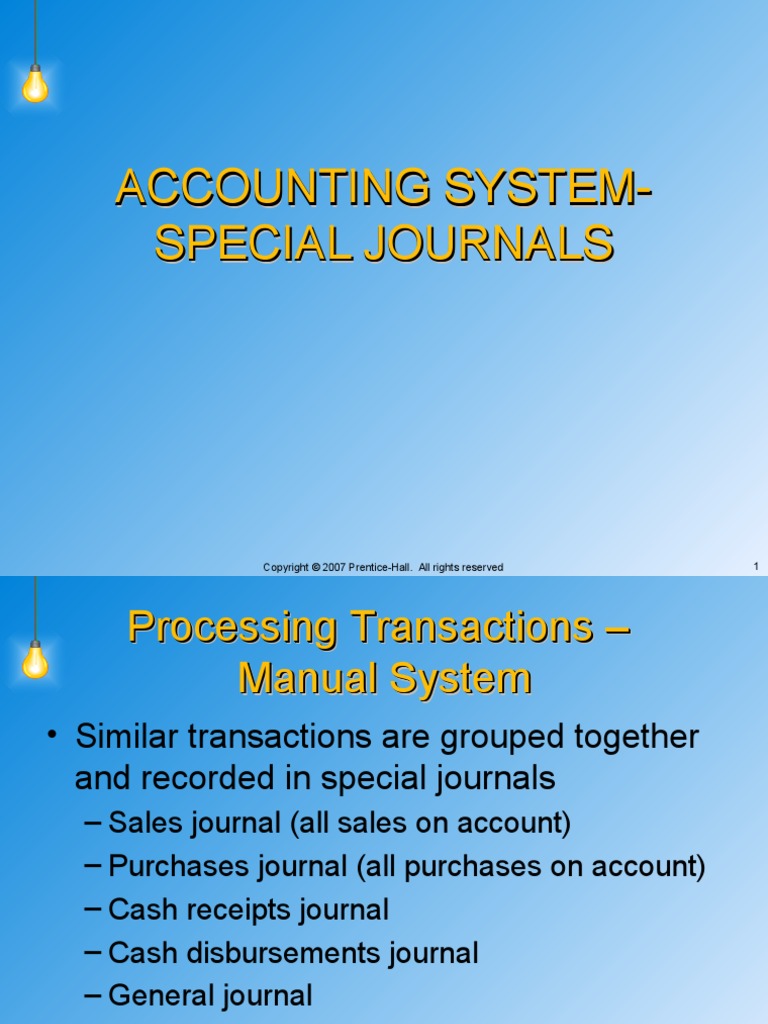 Accounting SystemSpecial Journals Accounting System Special Journals