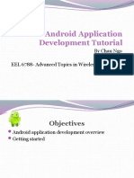 Android Application Development Tutorial: by Chau Ngo EEL 6788-Advanced Topics in Wireless Networks