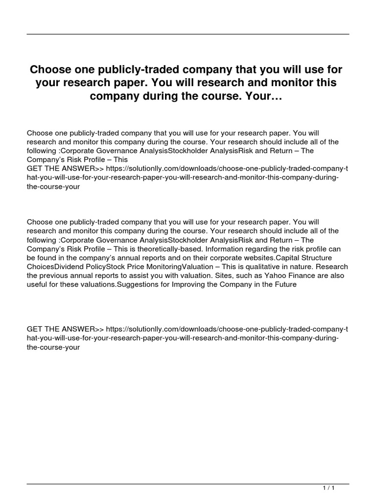 Choose One Publicly Traded Company That You Will Use For Your Research
