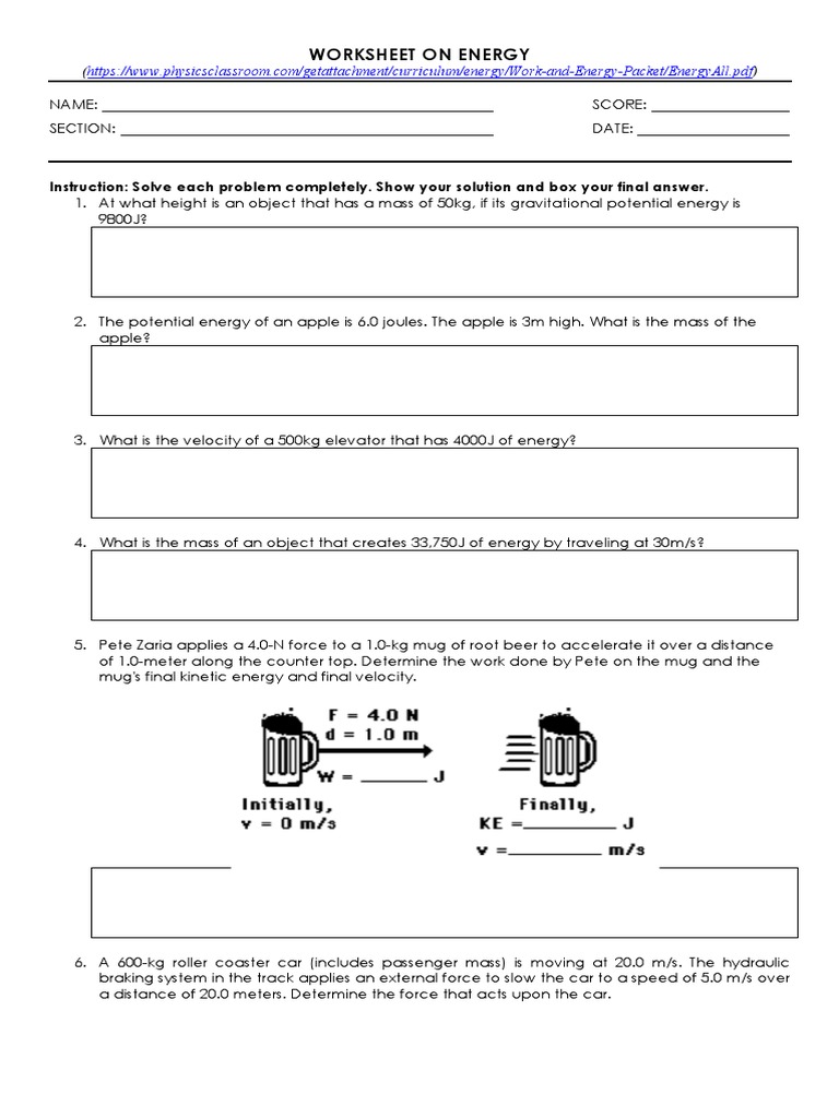 Worksheet On Energy: Instruction: Solve Each Problem Completely. Show ...