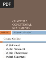 Conditional Statements: CSCC 102 Kathrina T. Dacanay