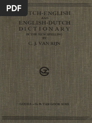 dutch english and english dutch dictionary for south africa europe 1908 by c j van rijn
