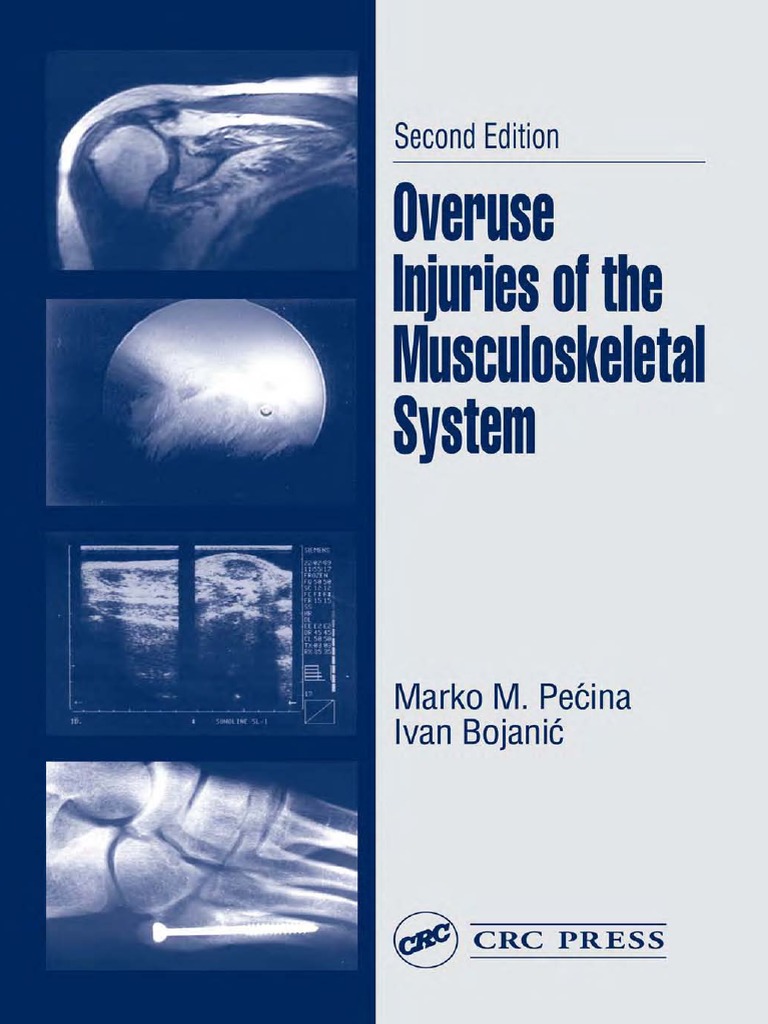 Overuse Injuries of The Musculoskeletal System PDF | PDF | Orthopedic ...