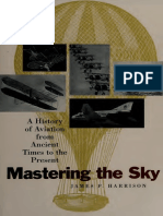 Mastering The Sky A History of Aviation From Ancient Times