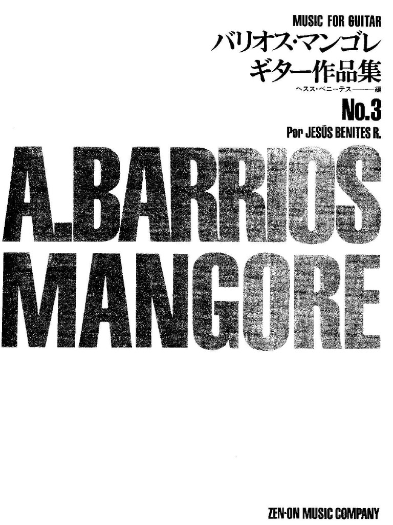 AGUSTÍN BARRIOS - MANGORÉ - Music For Guitar Vol º 3 | PDF | Métodos y ...