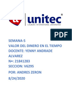 Semana-5 Valor Del Dinero en El Tiempo Docente: Yenny Andrade Alvarez N - : 21841283 SECCION: V6295 Por: Andres Zeron 8/24/2020