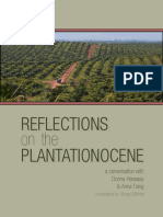 Reflections Plantationocene On The: A Conversation With Donna Haraway & Anna Tsing