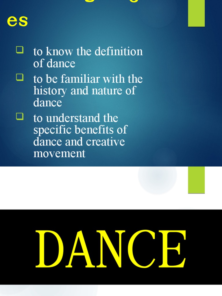 Brief History and Nature of Dance PDF Dances Entertainment
