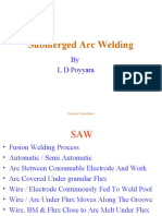 Submerged Arc Welding: by L D Poyyara