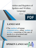 Varieties and Registers of Spoken and Written Language: Reporters: Saliman G. Dipatun Fearl Grace C. Enriquez