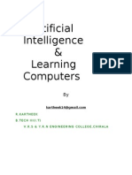 Artificial Intelligence & Learning Computers: R.Kartheek B.Tech Iii (I.T) V.R.S & Y.R.N Engineering College, Chirala