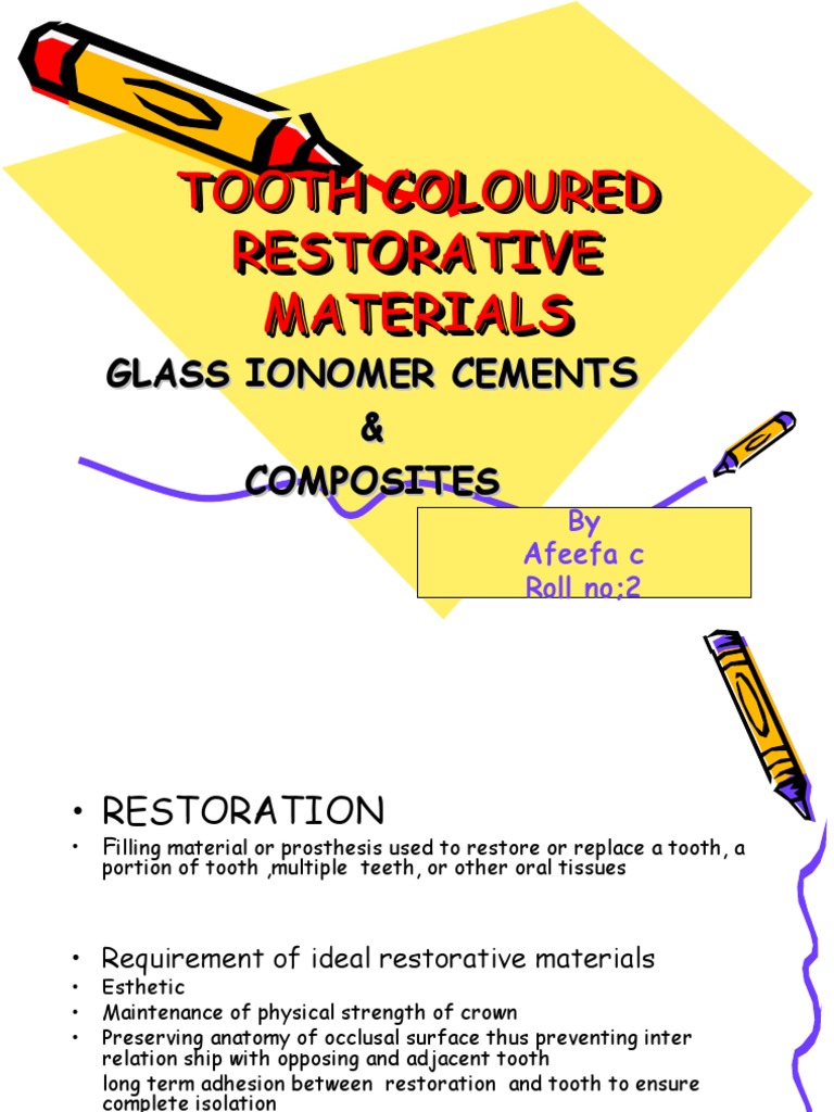 Tooth Colored Restorative Materials Overview | PDF | Dental Composite ...