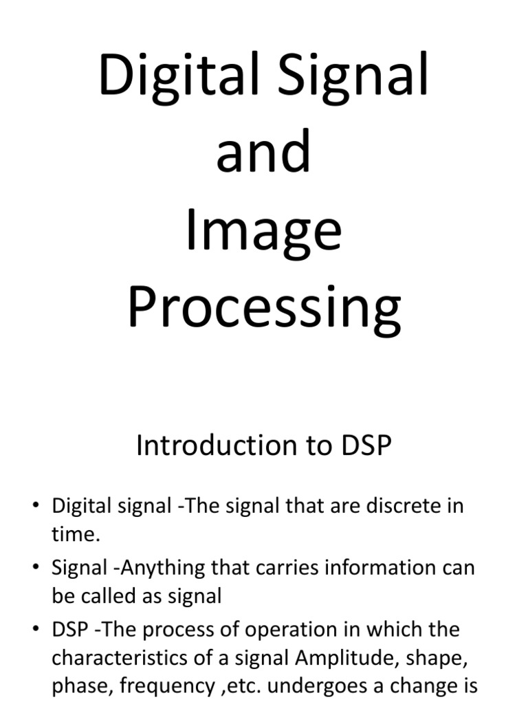 An Introduction to Digital Signal and Image Processing: Key Concepts ...