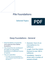 Pile Foundations - Selected Topics