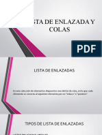 Lista de Enlazada y Colas