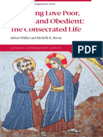 Following Love Poor, Chaste and Obedient: The Consecrated Life