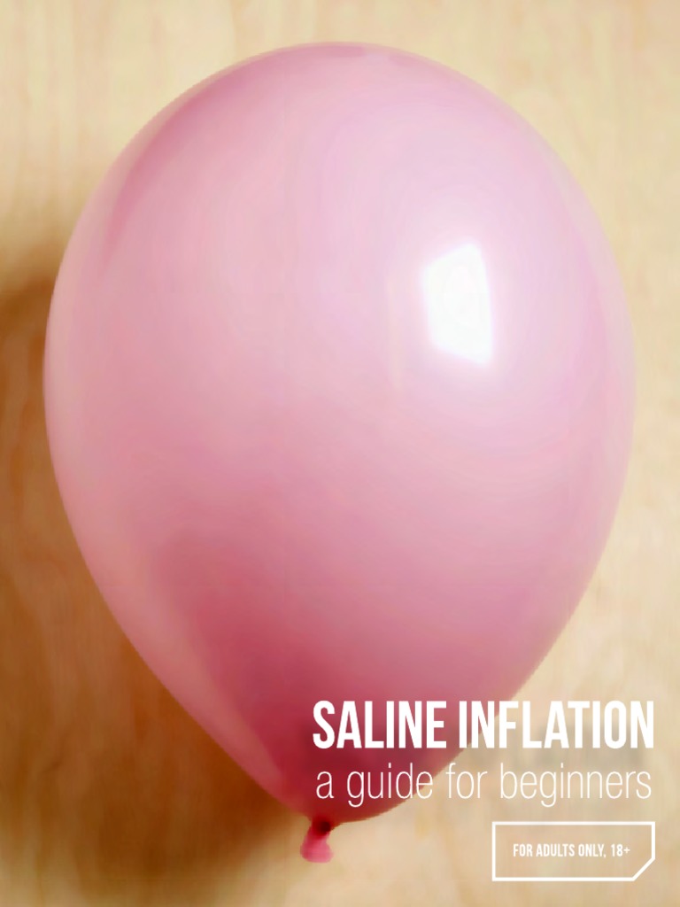 Saline Inflation - A Guide For Beginners. Please Download! | PDF