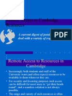 Remote Access To Cambridge Resources: A Current Digest of Possible Ways To Deal With A Variety of Requirements