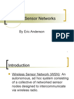 Wireless Sensor Networks: by Eric Anderson