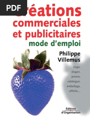 Creation Commerciale Et Publicitaire Philippe Villemus Pdf Pdf Publicite Concept De Psychologie