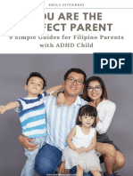 You Are The Perfect Parent: 9 Simple Guides For Filipino Parents With ADHD Child