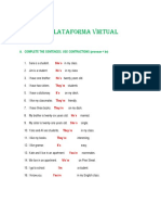 Plataforma Virtual: A. Complete The Sentences. Use Contractions (Pronoun + Be)