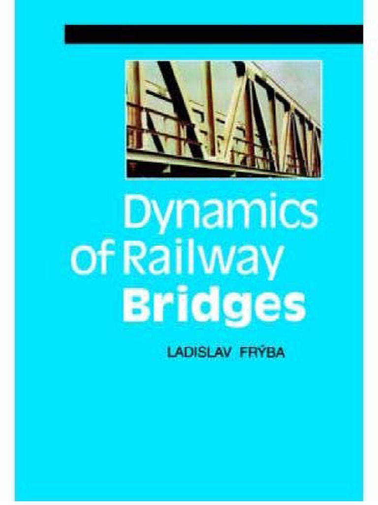 Dynamics of Railway Bridges PDF