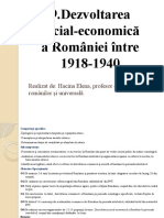 9.Dezvoltarea social-economică a României între 191801940.