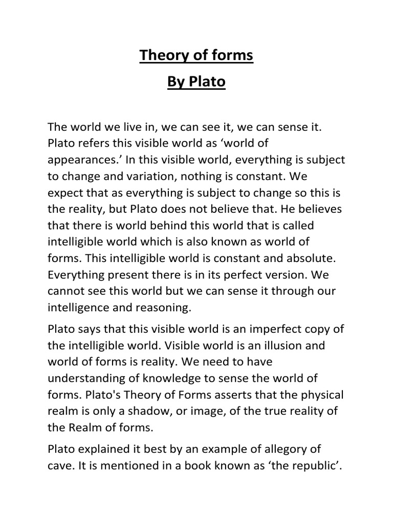 Plato's Theory of Forms An Explanation of Plato's Belief in an