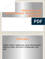 Perilaku Dan Determinasi Perubahan Perilaku