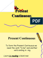 Present Continuous Present Continuous