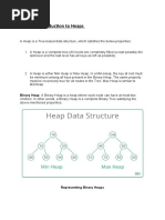 Topic 1: Introduction To Heaps: Binary Heap: A Binary Heap Is A Heap Where Each Node Can Have at Most Two