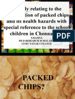 A Study Relating To The Consumption of Packed Chips and Its Health Hazards With Special Reference To The School Children in Chennai City