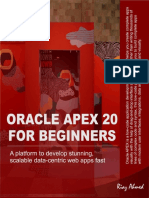 Riaz Ahmed - Oracle APEX 20 For Beginners A Platform To Develop Stunning, Scalable Data-Centric Web Apps Fast (2020) PDF