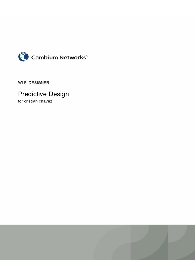 Predictive Design: Cambium Networks