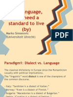 As A Language, You Need A Standard To Live (By) : Marko Simonovic (Universiteit Utrecht)