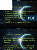 Science Fiction Is A Writing Style Which - It Is Constrained by What We Presently