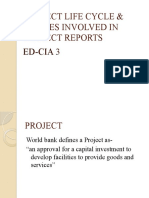 Project Life Cycle & Parties Involved in Project Reports: Ed-Cia 3