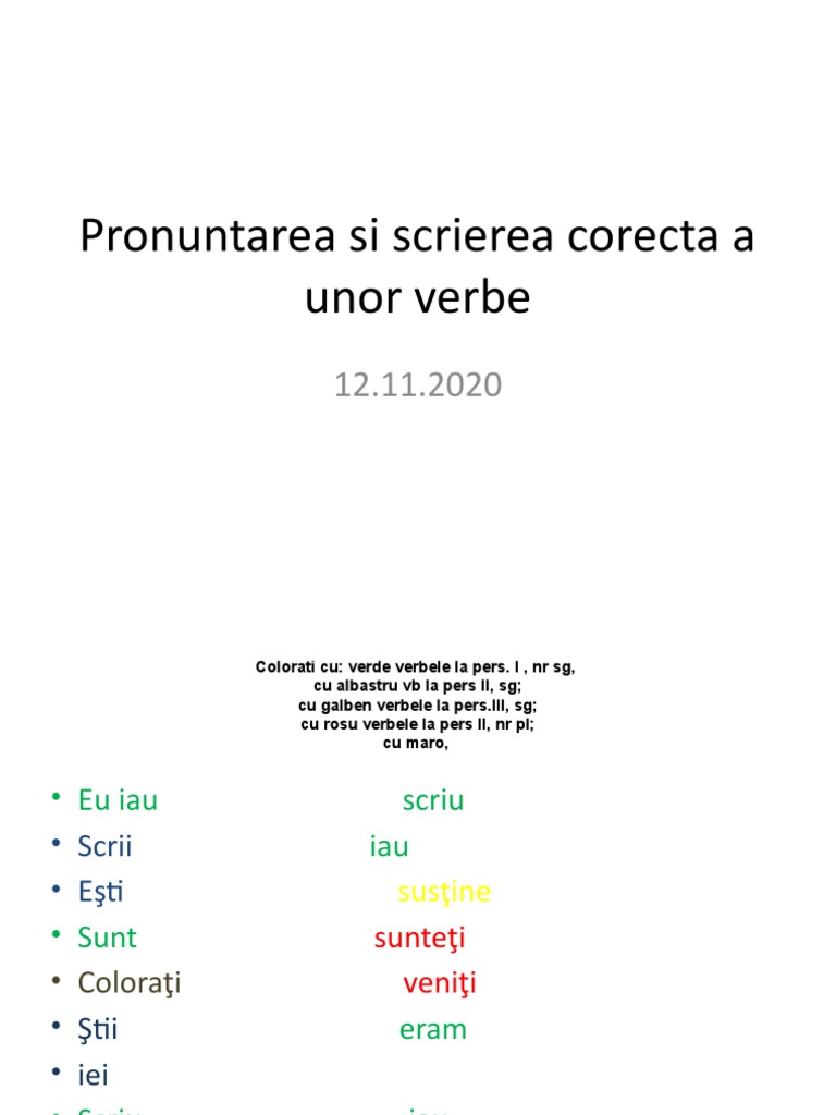Pronuntarea Si Scrierea Corecta A Unor Verbe | PDF