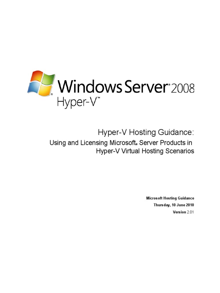 Hyper-V Hosting Guidance:: Using and Licensing Microsoft Server ...
