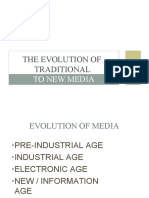 The Evolution of Traditional: To New Media
