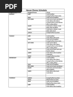 House Chores Schedule: Assigned Date Assigned Person Monday Lory Leah Lest John