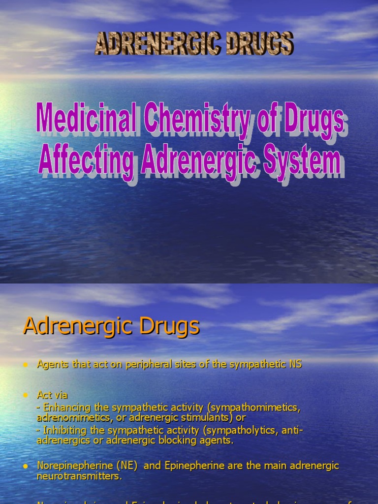 Overview of Adrenergic Drugs | PDF | Norepinephrine | Receptor Antagonist