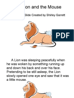 The Lion and The Mouse: Powerpoint Slide Created by Shirley Garrett