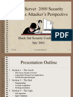 SQL Server 2000 Security From The Attacker's Perspective: Chip Andrews Black Hat Security Conference July 2001