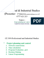 Professional & Industrial Studies (Presenter: P Matorwa) 0777 621 213 Topics