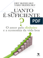 Quanto É Suficiente - O Amor Pelo Dinheiro e A Economia Da Vida Boa PDF