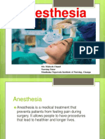 Anesthesia: Mr. Mahesh Chand Nursing Tutor Manikaka Topawala Institute of Nursing, Changa