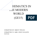 Mathematics in The Modern World (GE15) : Submitted By: Brent Tiwang Submitted To: Mrs. Cindy Dollete Dayag