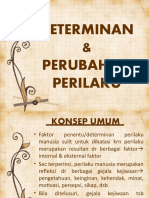 Determinan Dan Perubahan Perilaku